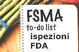 Come prepararsi alle ispezioni FDA per FSMA
